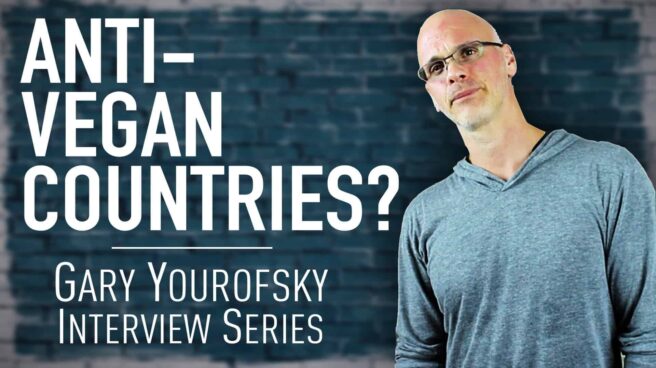 Author and vegan activist Gary Yourofsky is shown along side the words “Anti-vegan countries - Gary Yourofsky interview series”