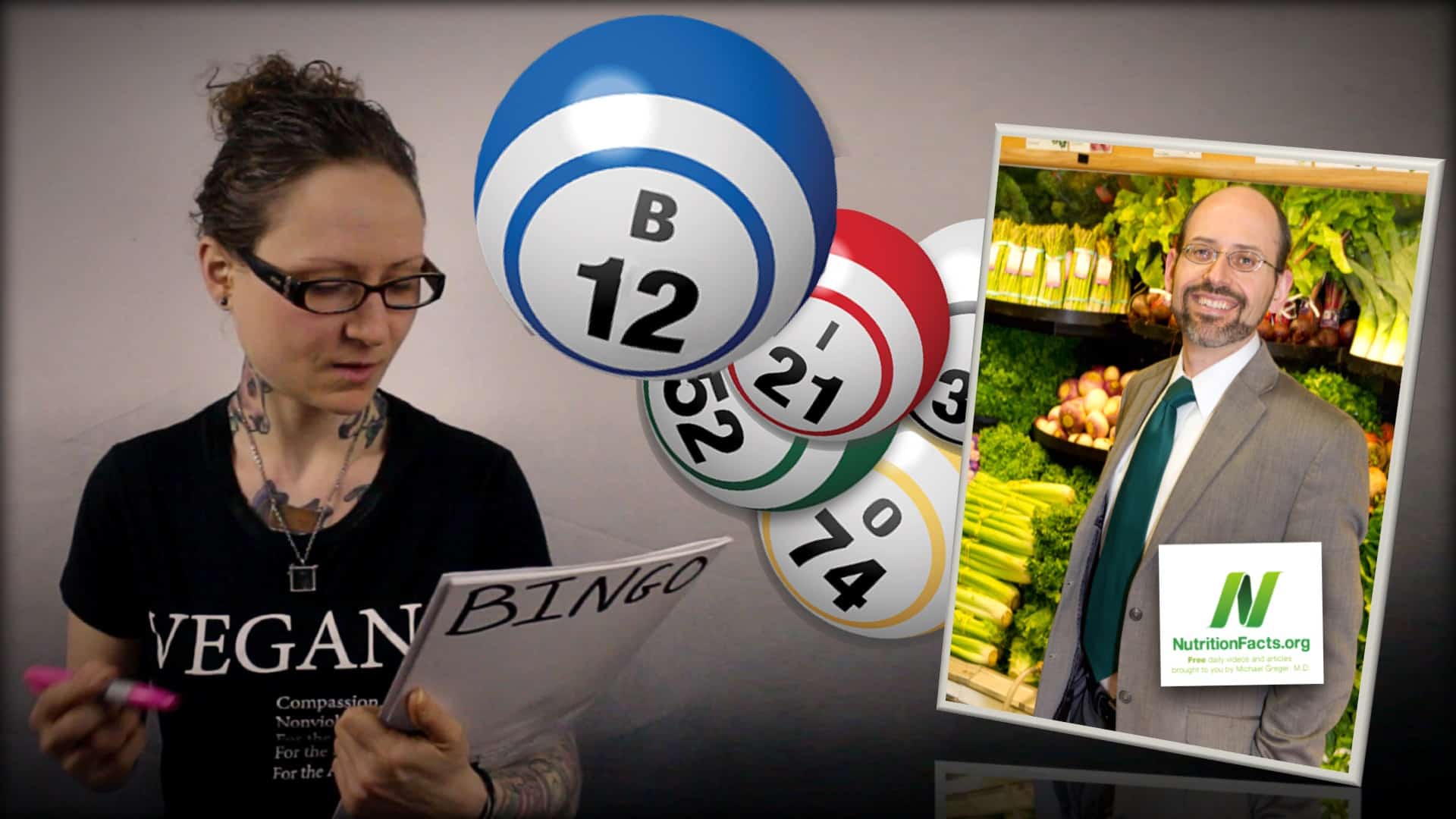 Emily Moran Barwick of Bite Size Vegan is shown filling in a Bingo card. Next to her is an image of a number of colorful bingo balls, one of which is labeled B12. Dr. Greger of NutritionFacts.org is seen as an inset photograph on the right.
