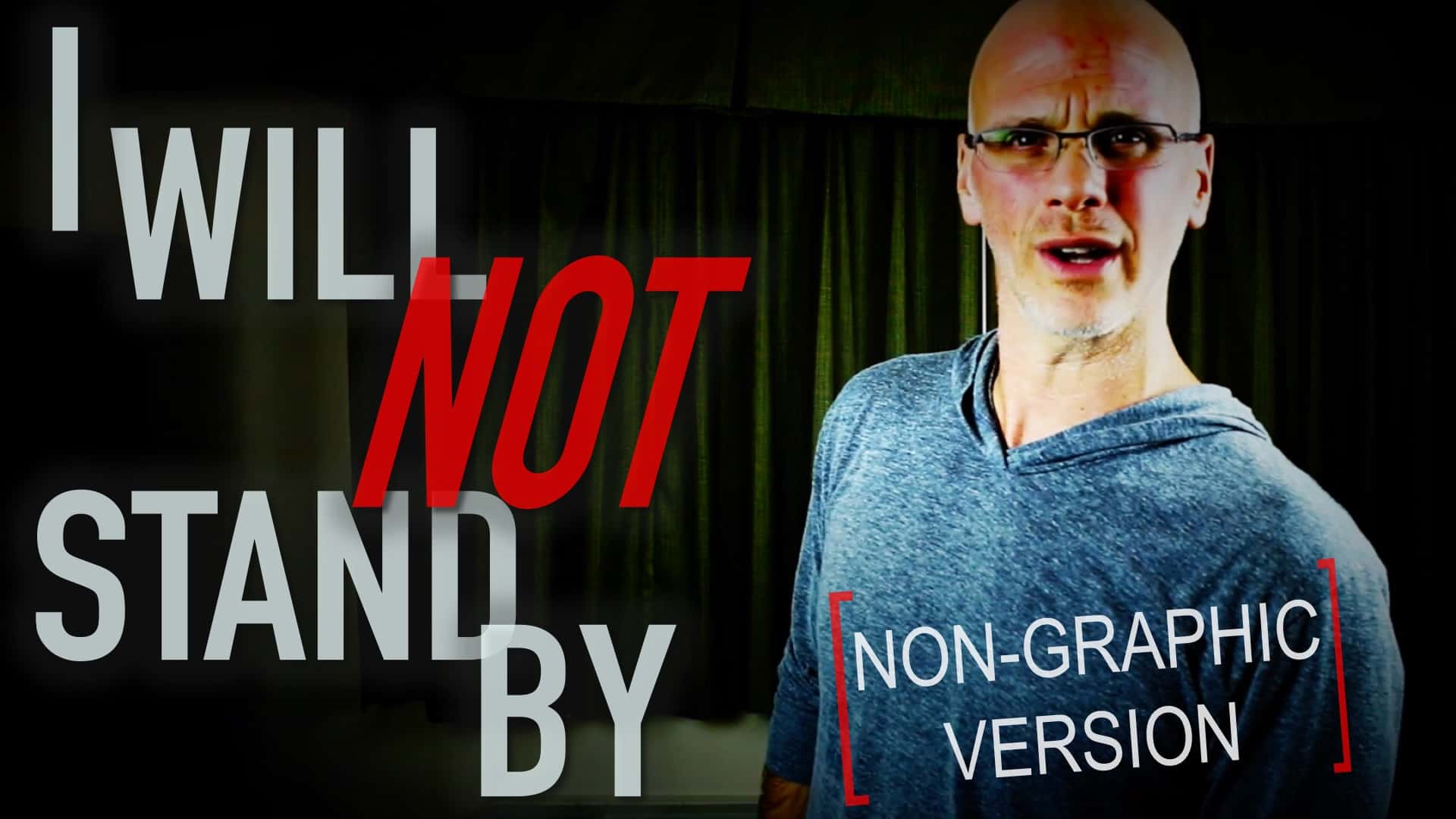 Author and vegan activist Gary Yourofsky is seen next to the words: “I will not stand by.” Overlaying the image of Gary are the words: ”Non-graphic version”.