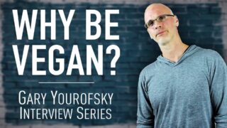 Author and vegan activist Gary Yourofsky is shown along side the words “Why be vegan? - Gary Yourofsky interview series”