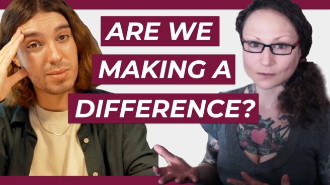 Vegan animal activists Earthling Ed and Emily Moran Barwick on either side of the text "Are We Making A Difference?"